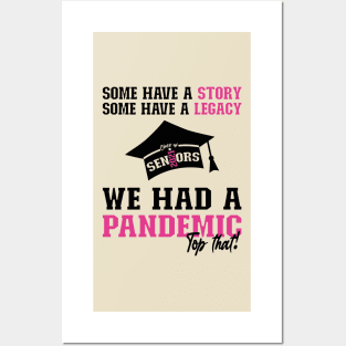 We Had A Pandemic | Black and Pink Text Funny 2021 Senior Posters and Art